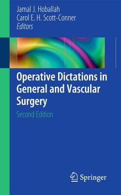 Operative Dictations in General and Vascular Surgery: Operative Dictations Made Simple